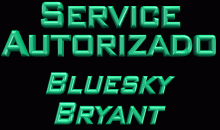 Bryant tecnico autorizado en reparacion de gree bluesky.
